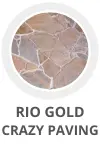 Click here to view Rio Gold Crazy Paving Rio Gold Crazy Paving
